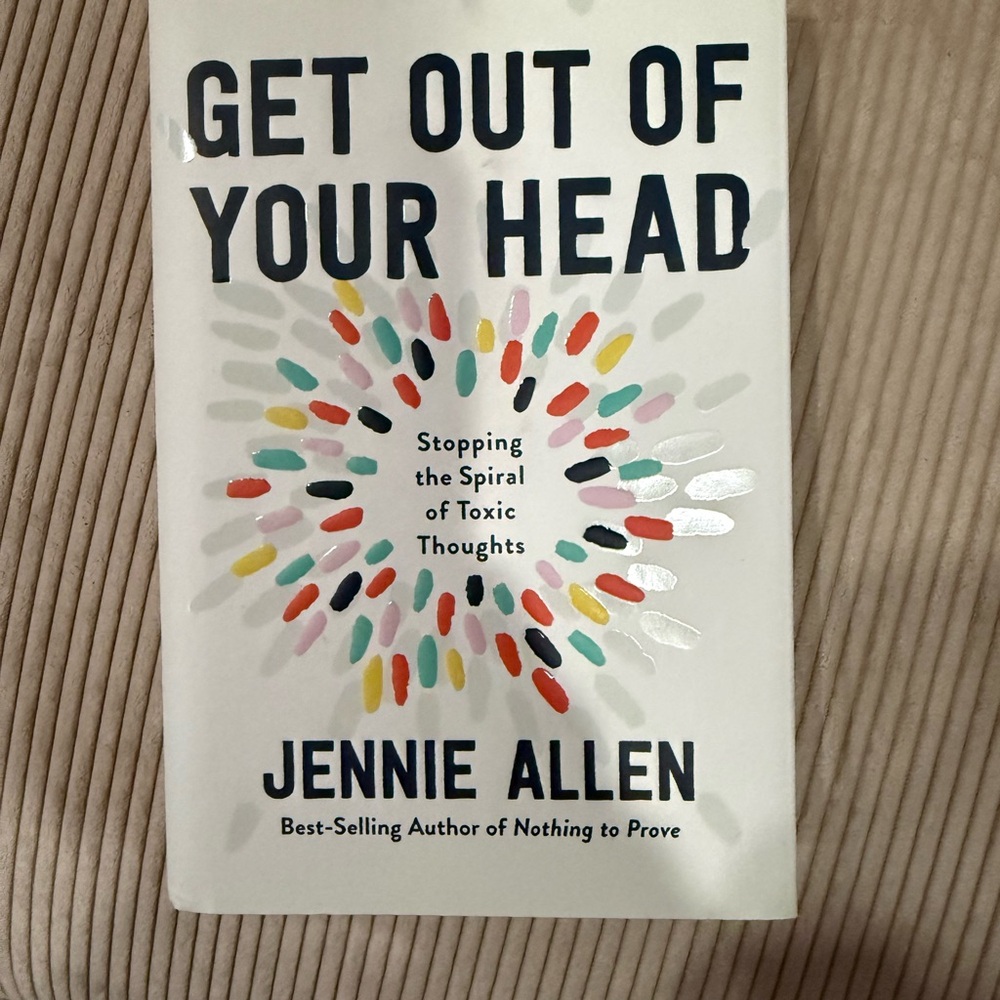 Get Out of Your Head Book by Jennie Allen